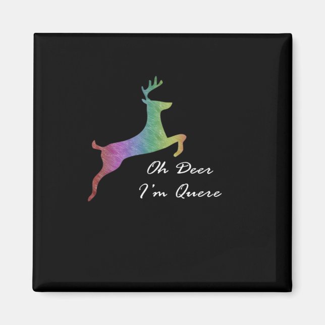 Oh Deer Queer Funny Pun LGBT Pride Celebration  Magnet (Front)