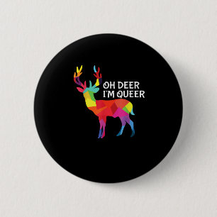 Oh Deer Queer Funny Pun LGBT Pride Design Button
