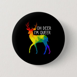 Oh Deer Queer LGBTQ Pride Celebration Month Button