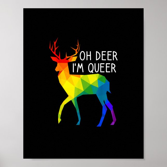 Oh Deer Queer LGBTQ Pride Celebration Month  Poster (Front)