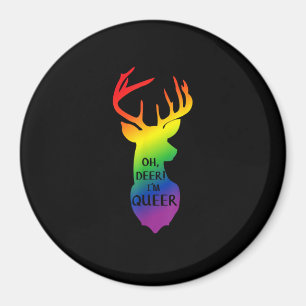 Oh Deer Queer Pride Celebration Funny LGBT Gift Magnet