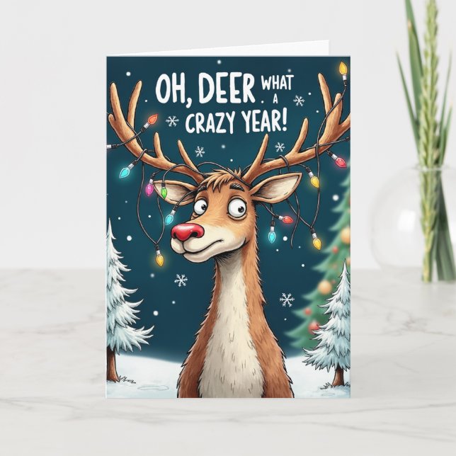 Oh Deer What a Crazy Year Funny Reindeer Card (Front)