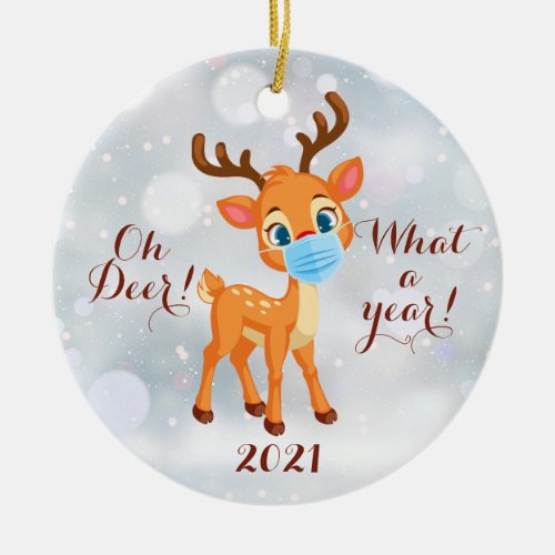 Oh Deer What A Year 2021  Ceramic Ornament