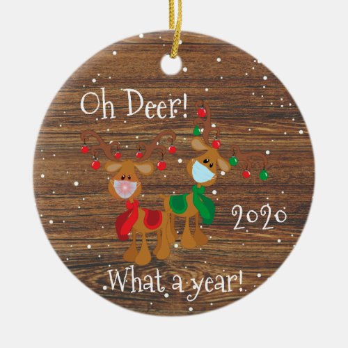 Oh Deer What a Year Christmas Pandemic 2020 wood Ceramic Ornament
