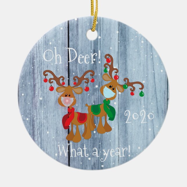 Oh Deer What a Year Christmas Pandemic 2020 wood Ceramic Ornament (Front)