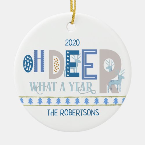 Oh Deer What a Year Fun Christmas Blue Ceramic Ornament