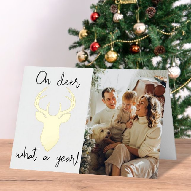Oh Deer, What A Year! Funny Christmas Photo Real Foil Holiday Card (Creator Uploaded)