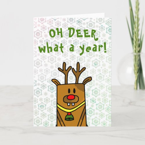 Oh Deer What a Year Funny Drawing Snowflake Holiday Card