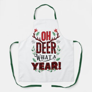 OH DEER What a Year Funny Holiday Apron