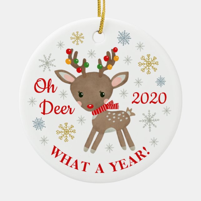 Oh Deer What A Year Reindeer Cute Christmas Ceramic Ornament (Front)