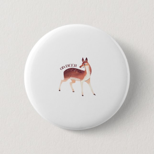 Oh Deer Whimsical Creative Design  Button (Front)