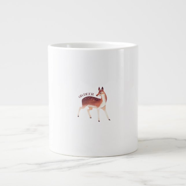 Oh Deer Whimsical Creative Design  Giant Coffee Mug (Front)