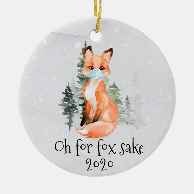 OH for Fox Sake 2020 Face Mask Christmas Gift Ceramic Ornament (Front)