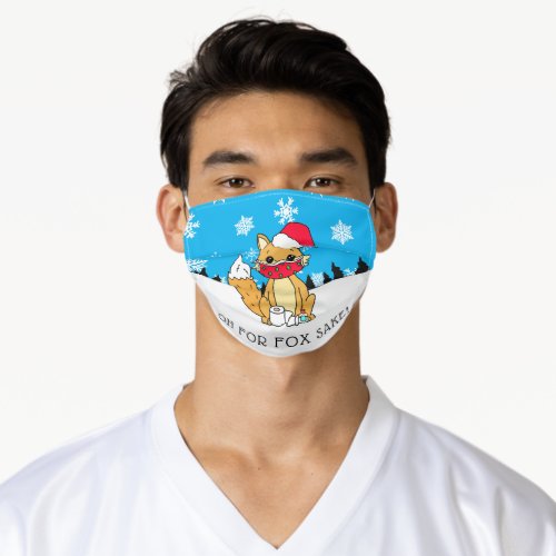 Oh for Fox Sake 2020 Funny Christmas Adult Cloth Face Mask