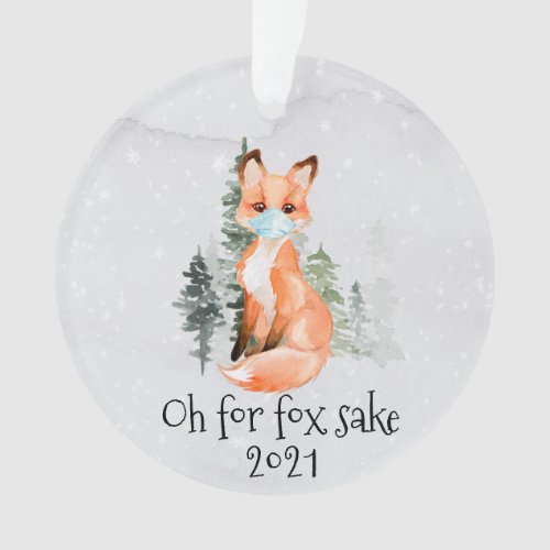 OH for Fox Sake 2021 Face Mask Christmas Ornament