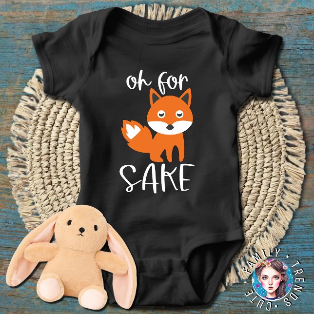 Oh For FOX Sake Baby Bodysuit (Creator Uploaded)