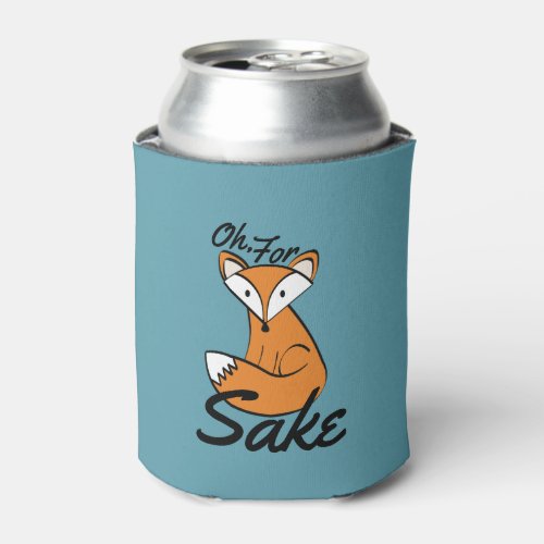 Oh For Fox Sake Can Cooler