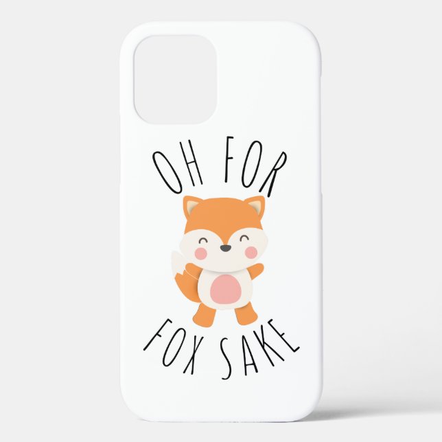 Oh for Fox Sake Case-Mate iPhone Case (Back)