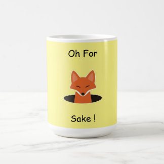 Oh for Fox Sake - Coffee Mug