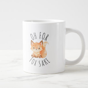 Oh for Fox Sake        Coffee Mug