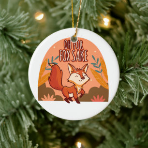 Oh For Fox Sake Cute and Funny Fox Round Pillow Ceramic Ornament