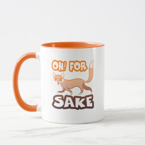Oh For Fox Sake Funny Typography Cute Fox Mug