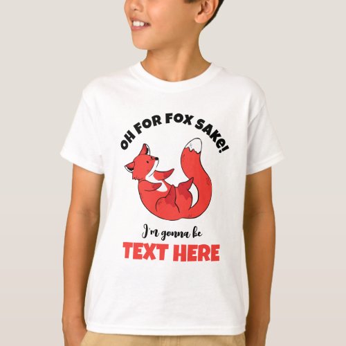 Oh For Fox Sake Im Gonna Be Big Brother Funny Pun T_Shirt
