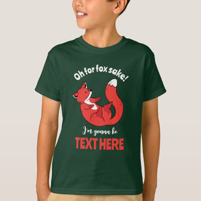 Oh For Fox Sake I'm Gonna Be Big Brother Funny Pun T-Shirt (Front)