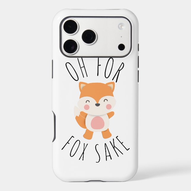 Oh for Fox Sake Iphone Case (Back)