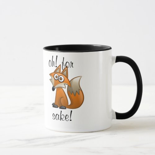 oh for foxsake mug