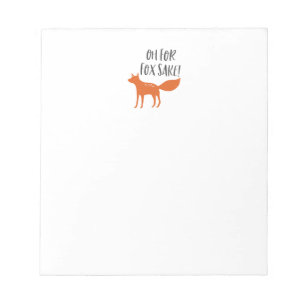 Oh For Fox Sake! Notepad