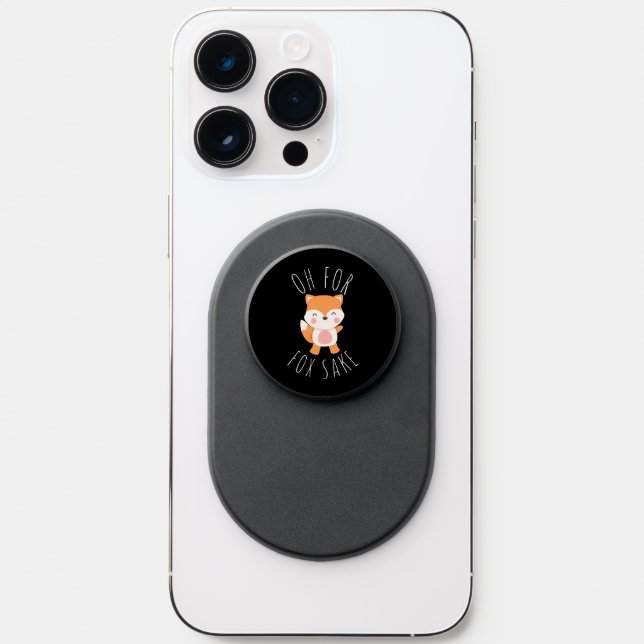 Oh for Fox Sake PopSocket (Front)