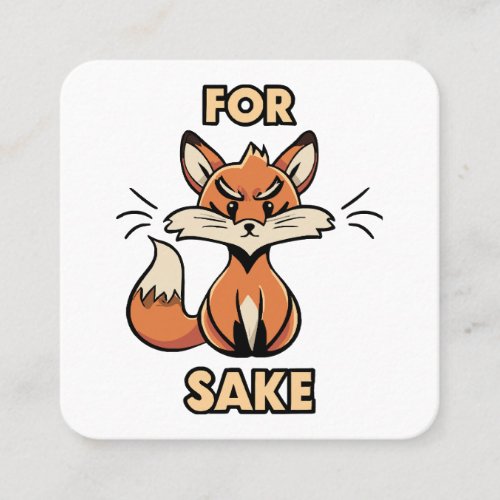 oh for fox sake square business card