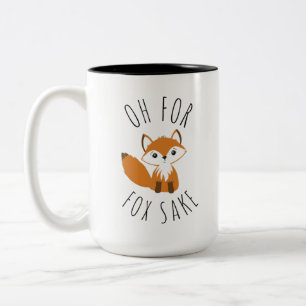 Oh for Fox Sake  Two-Tone Coffee Mug