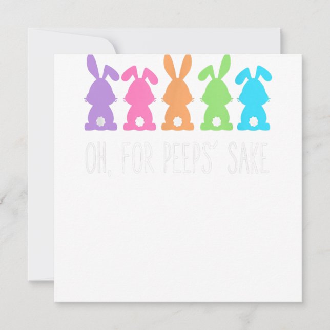 Oh For Peeps Sake , Easter, Easter Gift Day Invitation (Front)