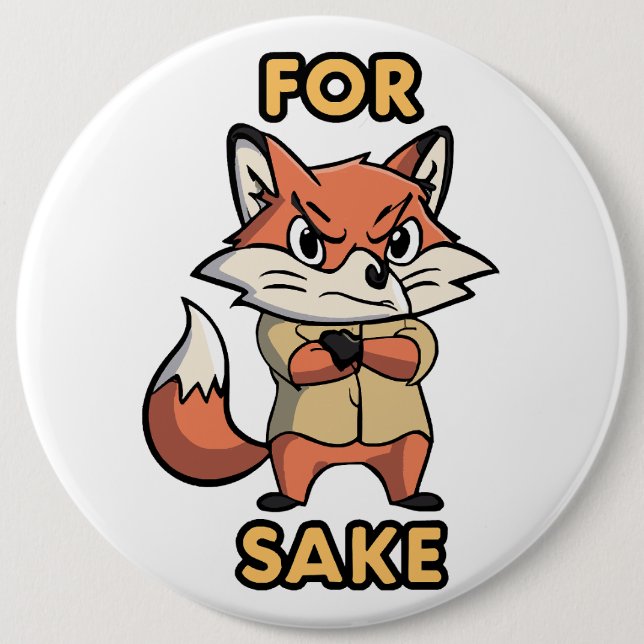 oh For Sake Button (Front)