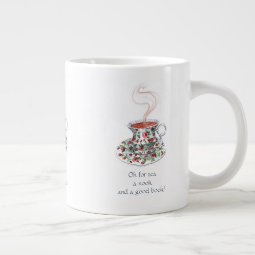 Oh for tea a nook and a good book _ tea slogan giant coffee mug