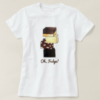 Oh Fudge! Candy Sweets Confectionery Chocoholic