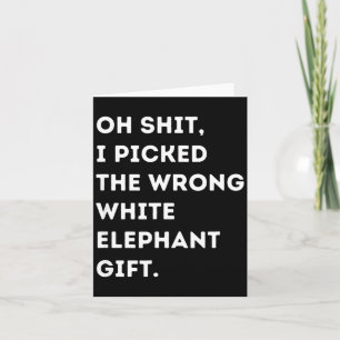Oh Funny White Elephant For Adults Under 15 20 Card