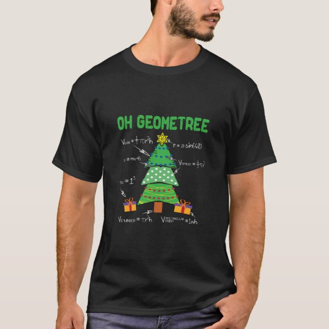Oh Geometree Geometry Math Science Teacher Christm T-Shirt (Front)