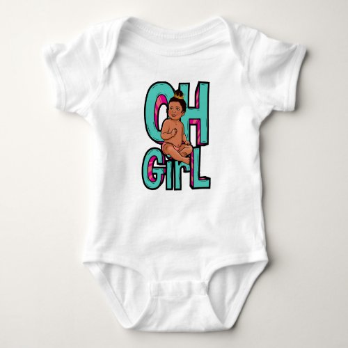Oh Girl Baby Girls Infant Funny Cute Infants Fun Baby Bodysuit