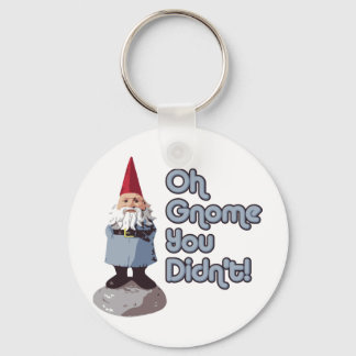 Oh Gname You Didn't! Keychain