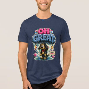 Oh Great Personalized Funny Sarcastic Tri-Blend Shirt