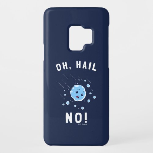 Oh Hail No Case_Mate Samsung Galaxy S9 Case