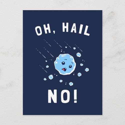 Oh Hail No Postcard