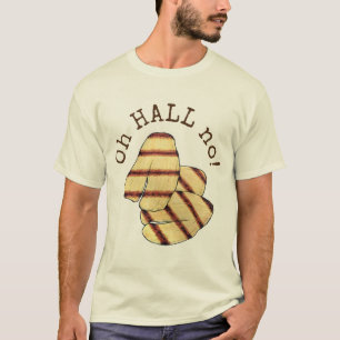 Oh HALL (Hell) No! Halloumi Grilled Cheese Foodie T-Shirt