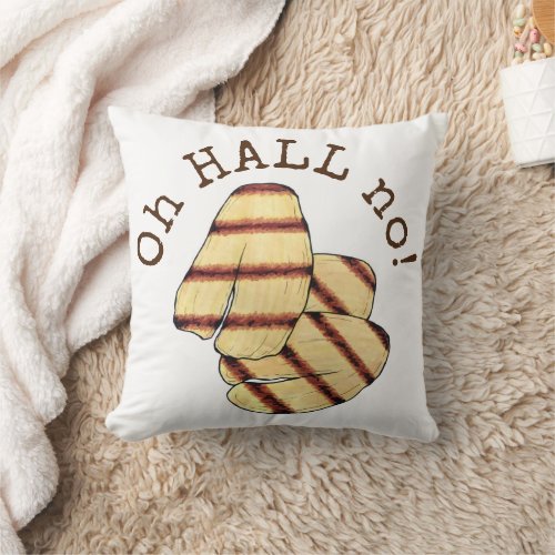 Oh HALL Hell No Halloumi Grilled Cheese Foodie Throw Pillow