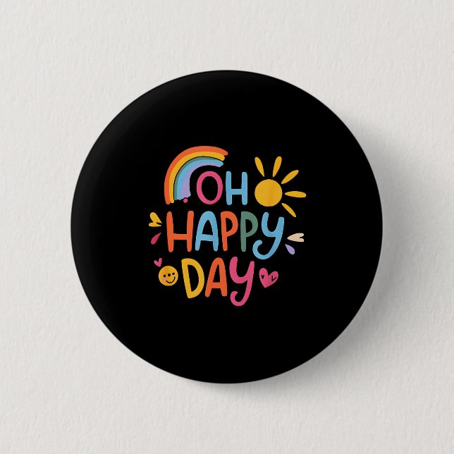 Oh Happy Day  Button (Front)