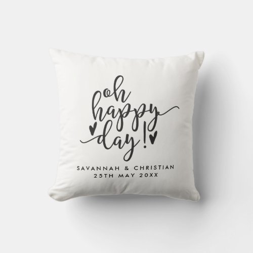 Oh Happy Day Script Personalized Wedding Pillow
