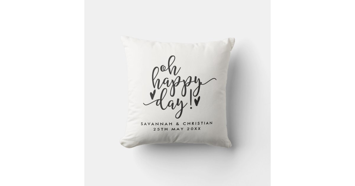 Oh Happy Day Script Personalized Wedding Pillow | Zazzle